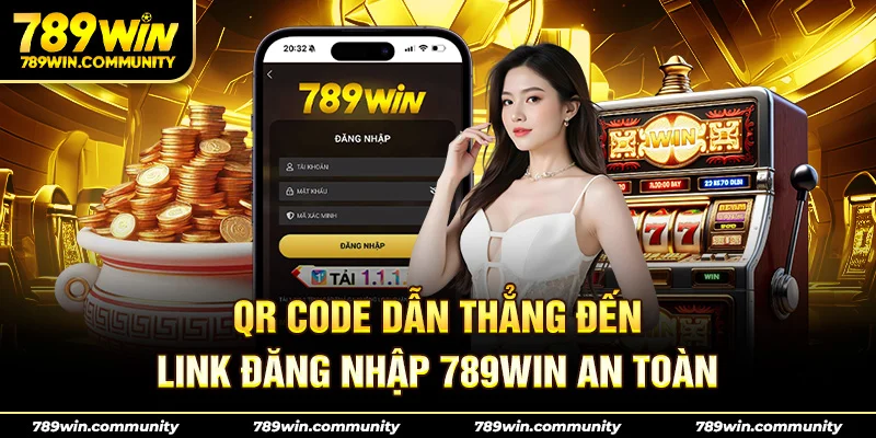 qr-code-dan-thang-den-link-dang-nhap-789win-an-toan