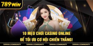 10-10-meo-choi-casino-online-de-toi-uu-co-hoi-chien-thang