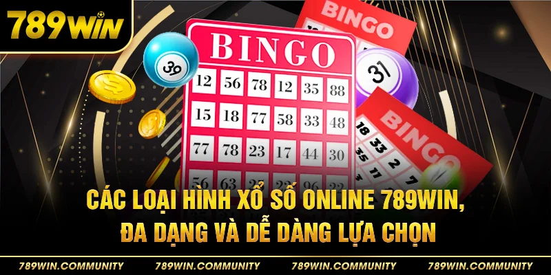 12-cac-loai-hinh-xo-so-online-789win-da-dang-va-de-dang-lua-chon