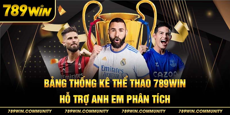 17-bang-thong-ke-the-thao-789win,-ho-tro-anh-em-phan-tich