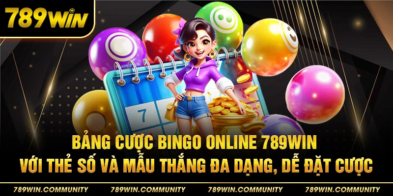 2-bang-cuoc-bingo-online-789win-voi-the-so-va-mau-thang-da-dang-de-dat-cuoc