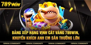 22-khuyen-mai-ban-ca-789win-thuong-lon