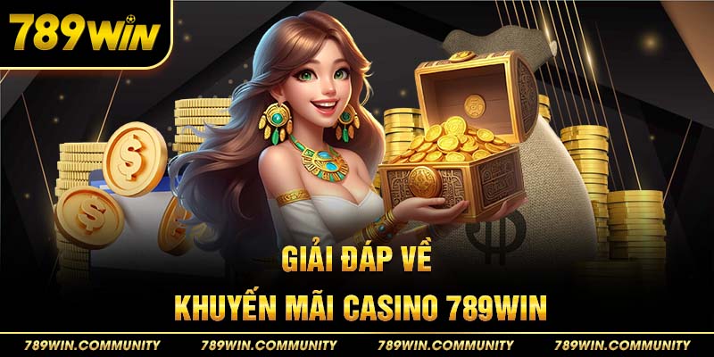29-giai-dap-ve-khuyen-mai-casino-789win