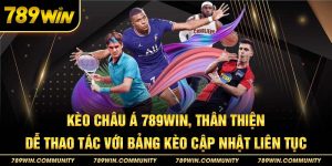 3-keo-chau-a-789win,-than-thien,-de-thao-tac-voi-bang-keo-cap-nhat-lien-tuc