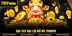 55-dai-cat-dai-loi-no-hu-789win
