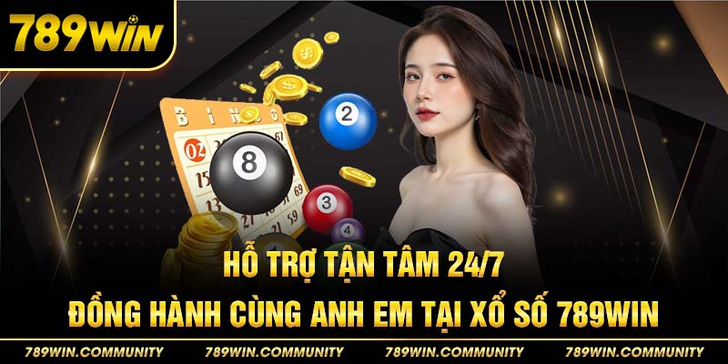 ho-tro-tan-tam-24-7-dong-hanh-cung-anh-em-tai-xo-so-789win